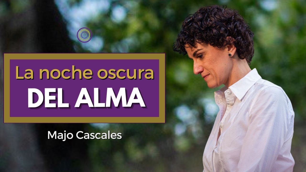 La noche oscura del alma l Majo Cascales