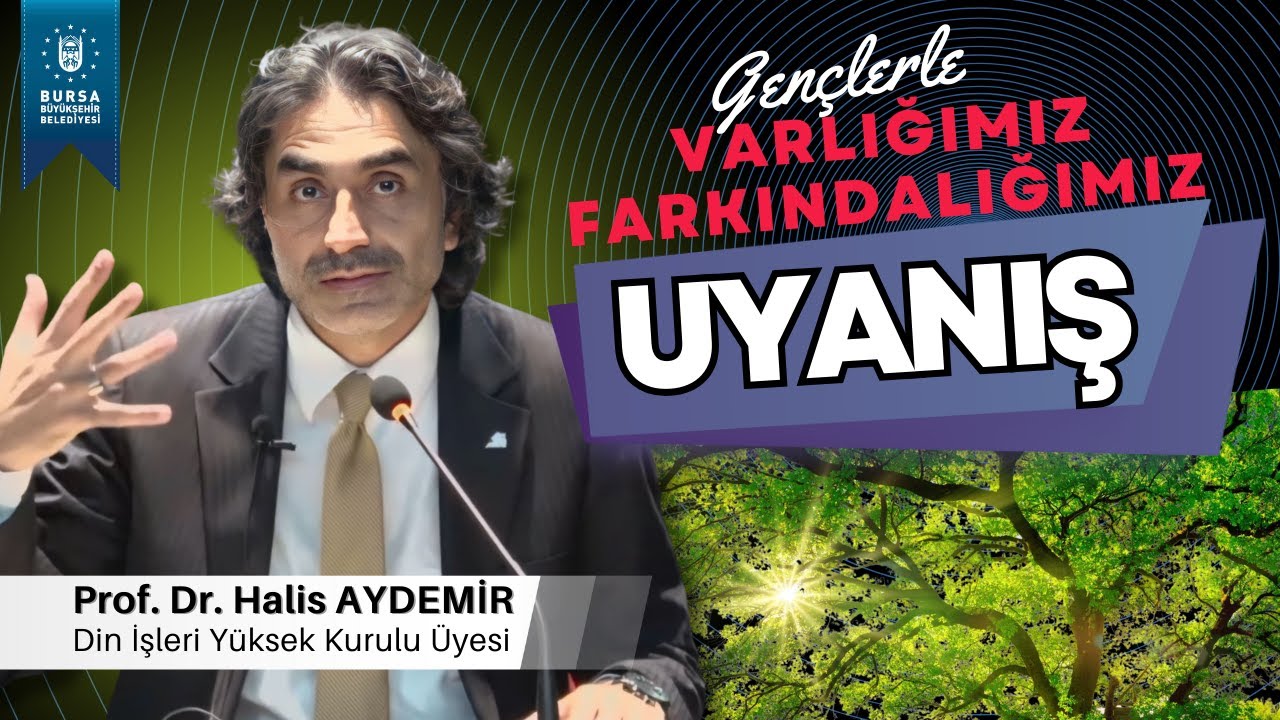 8 - Gen&ccedil;lerle S&ouml;yleşi: UYANIŞ - Varlığımız/Farkındalığımız - 13.12.2019
