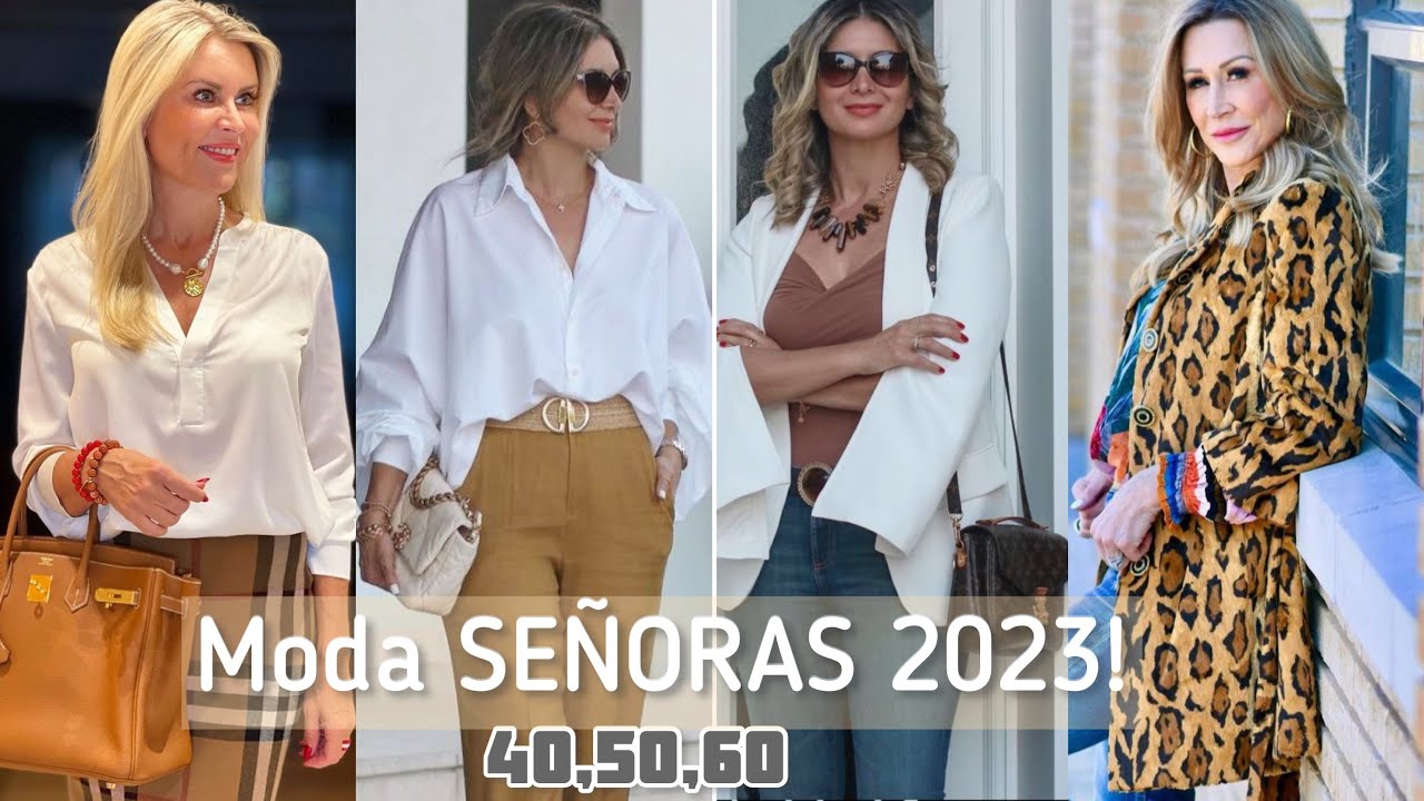 LOOKS PARA SE&Ntilde;ORAS OUTFITS C&Oacute;MODOS MODA ACTUAL PARA MUJER MUJER MADURA MODA 2023 PARA SE&Ntilde;ORAS