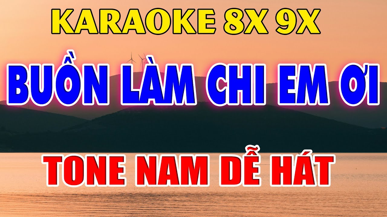 Karaoke Buồn Làm Chi Em Ơi Nhạc Trẻ Rumba 8x 9x Tone Nam ( Dm ) Beat Phối Hay 2026