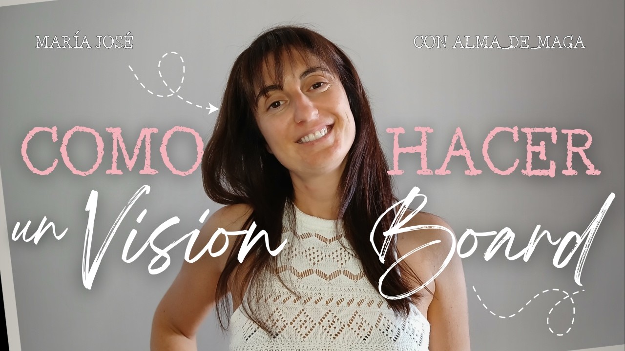 Como hacer un VISION BOARD (o Tablero de Visión) que realmente FUNCIONE!💥