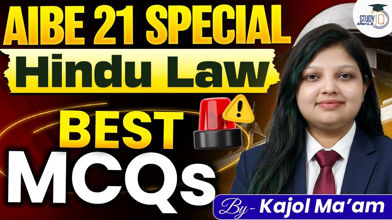AIBE 21 Special: Hindu Law Important MCQs for 2026 Exam | Kajol Ma'am