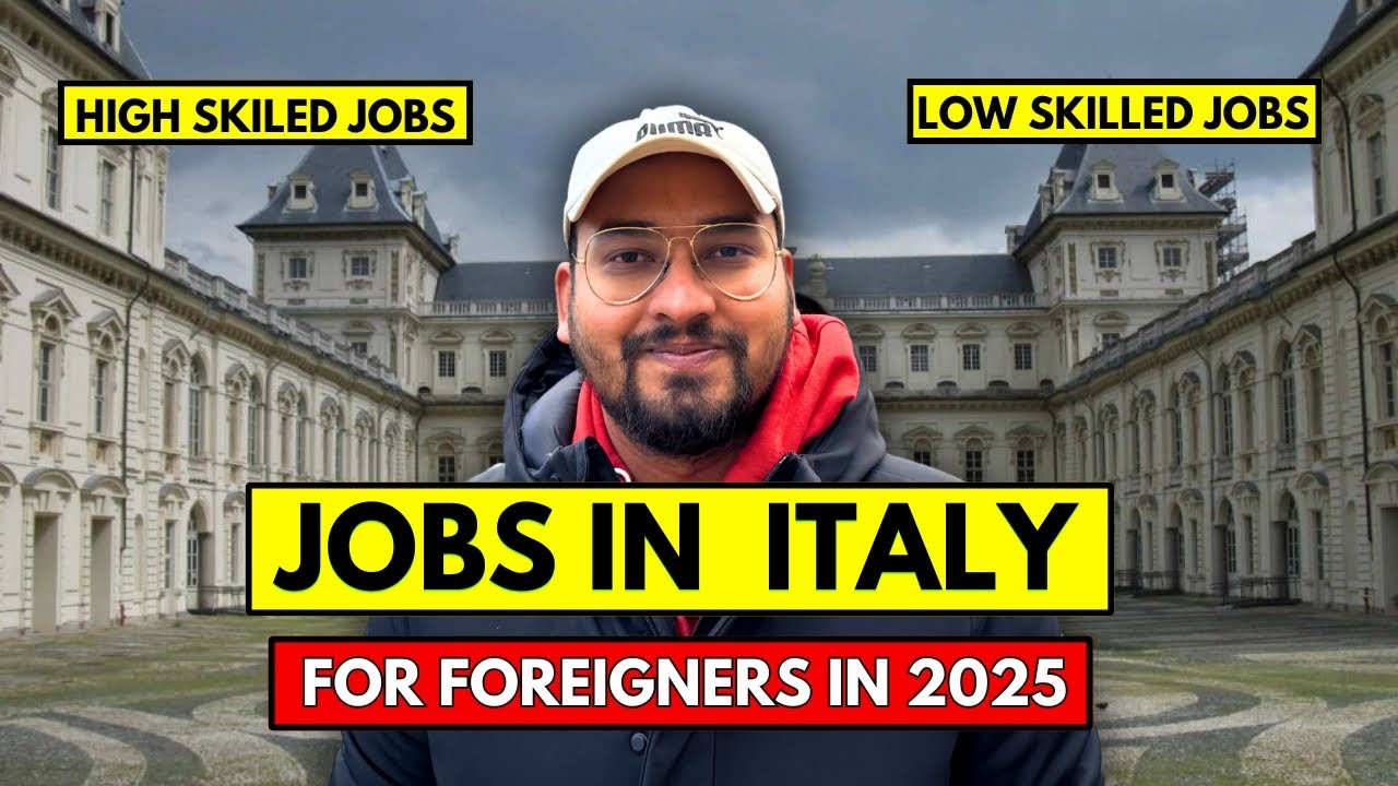 How To Get A Job In Italy As A Foreigner In 2025 ?