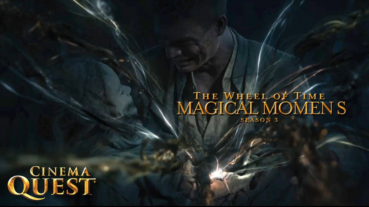 The Wheel Of Time | Iconic Magical Moments From Season 3 | Cinema Quest