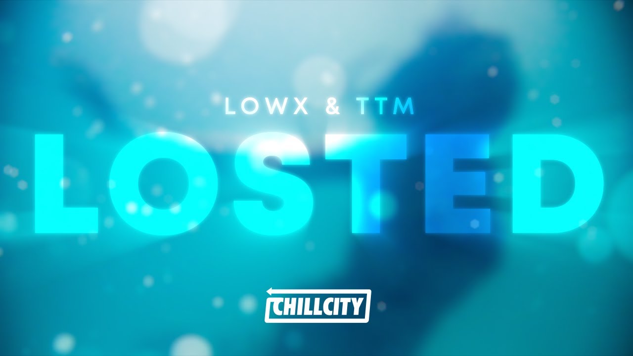 Lowx & TTM - Losted
