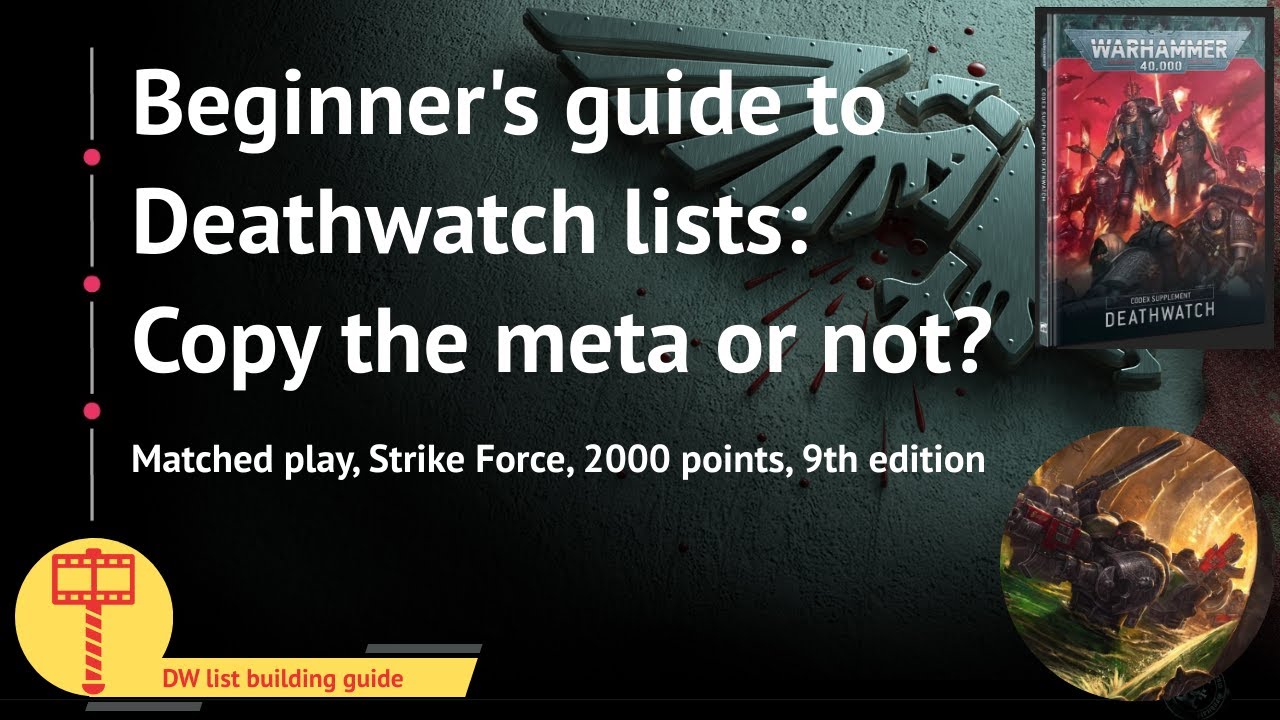 Beginner&rsquo;s guide to Deathwatch list building: To copy the tournament lists or not?
