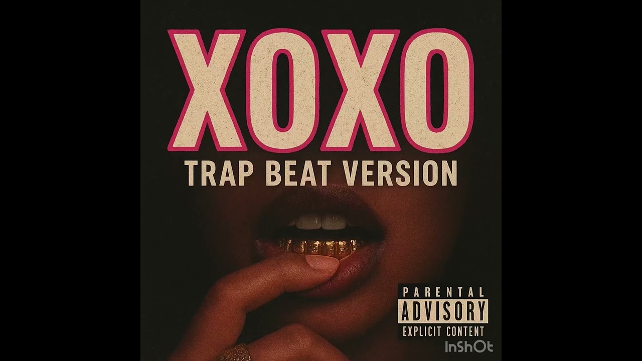XO XO  - ft Bex (trap beat sample)
