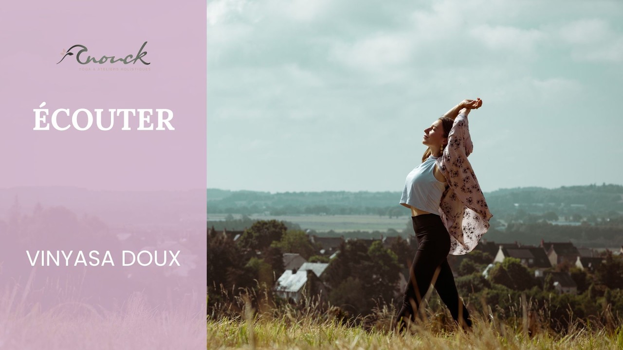 Écouter | Yoga fluide pour libérer les hanches et ressentir | Tous niveaux