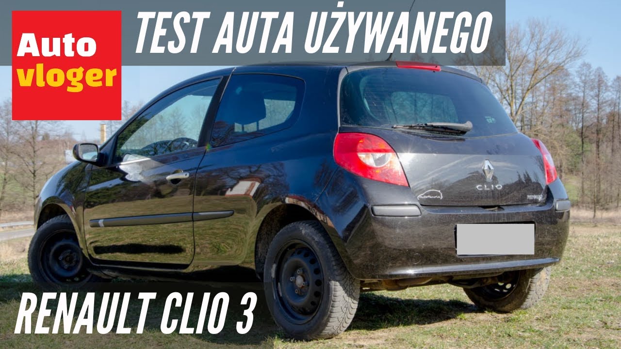 Renault Clio 3 - test auta używanego