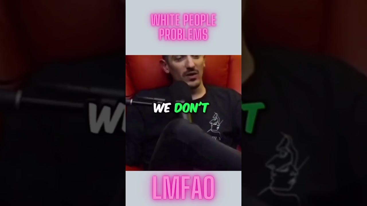 White people problems 🤣🤣😂😂🤣😳