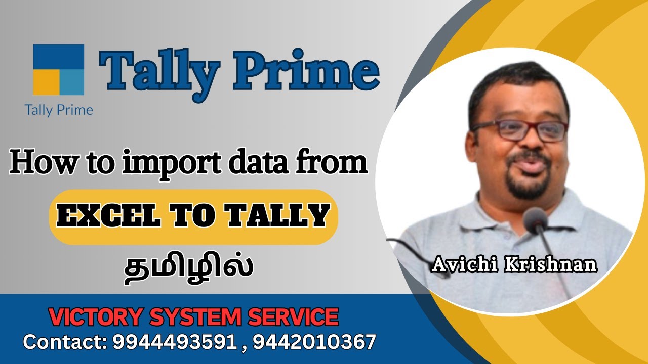 How to import Data from Excel to Tally Prime ( Tamil ) | Avichi Krishnan | Victory System Service
