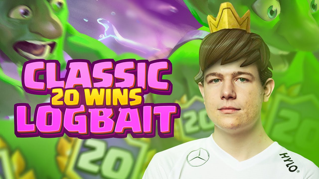 20 WINS WITH CLASSIC LOGBAIT! BEST TIPS & TRICKS - Clash Royale