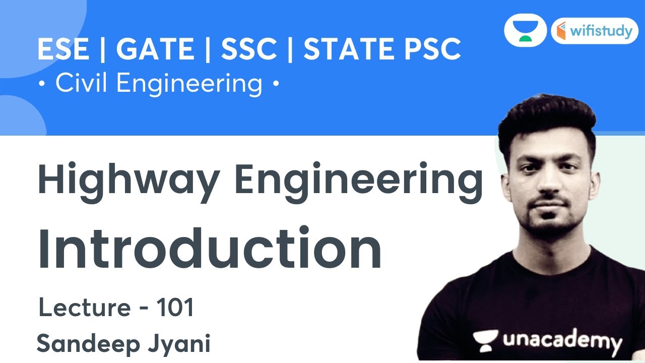 Introduction | Highway Engineering | Civil Engg. | SSC, GATE & ESE | Sandeep Sir