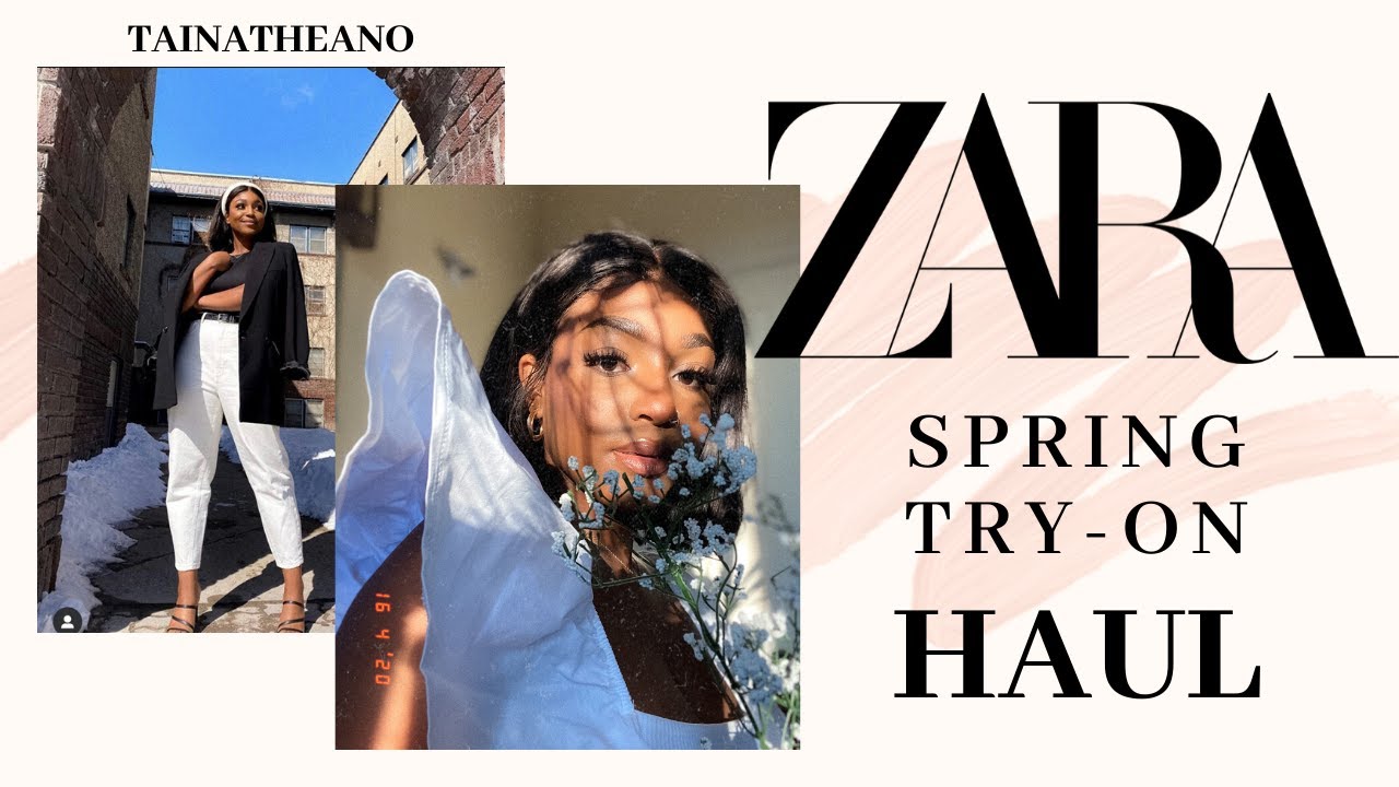 ZARA NEW SEASON TRY-ON HAUL | SPRING 2020