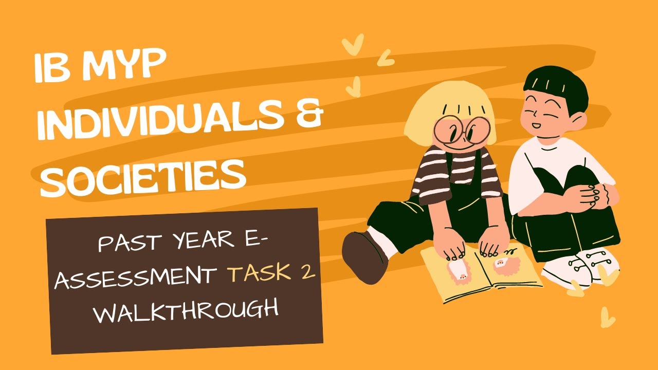 IB MYP Individuals & Societies Task 2 (Communication) e-Assessment Paper Walkthrough