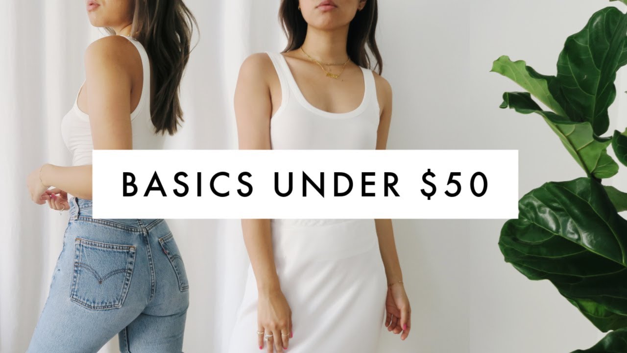 BEST BASICS UNDER $50 | how to build your style