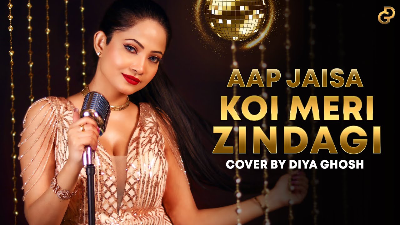 Aap Jaisa Koi Meri Zindagi | Song Cover By Diya Ghosh | Tanishk Zahrah S K