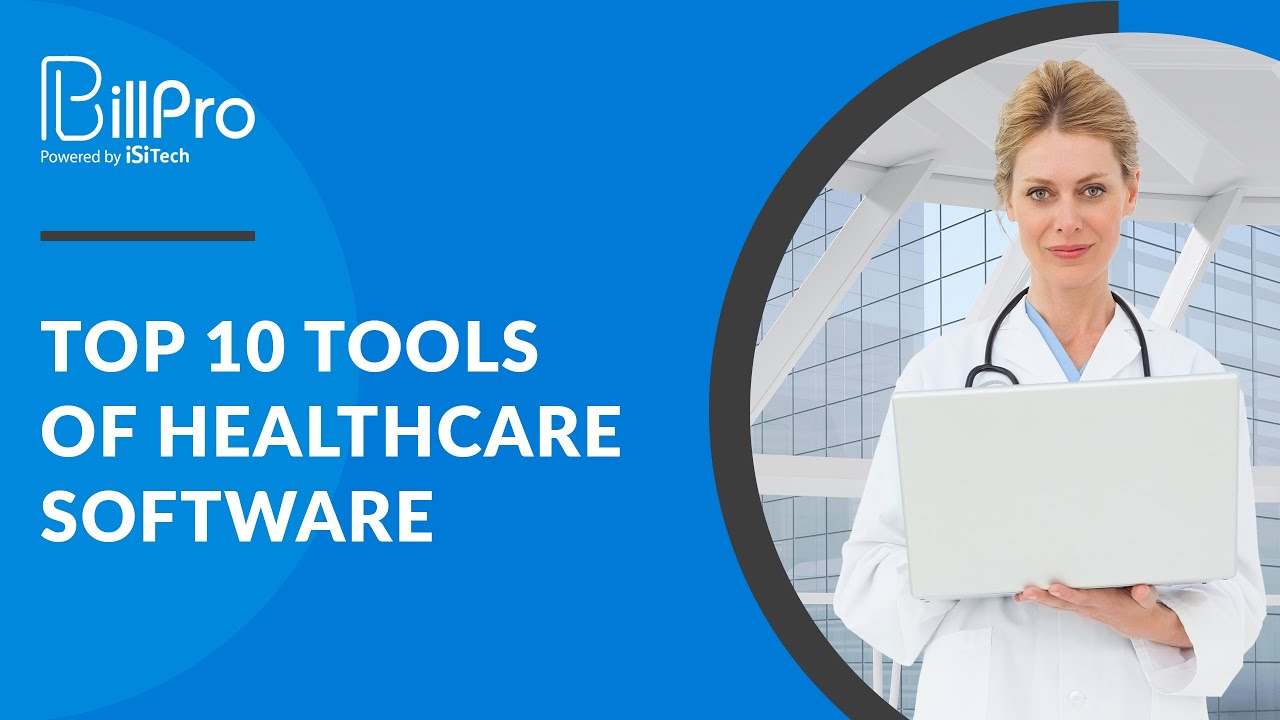 Top 10 Tools of Healthcare Software   | NYBillPro - NEMT Billing Software