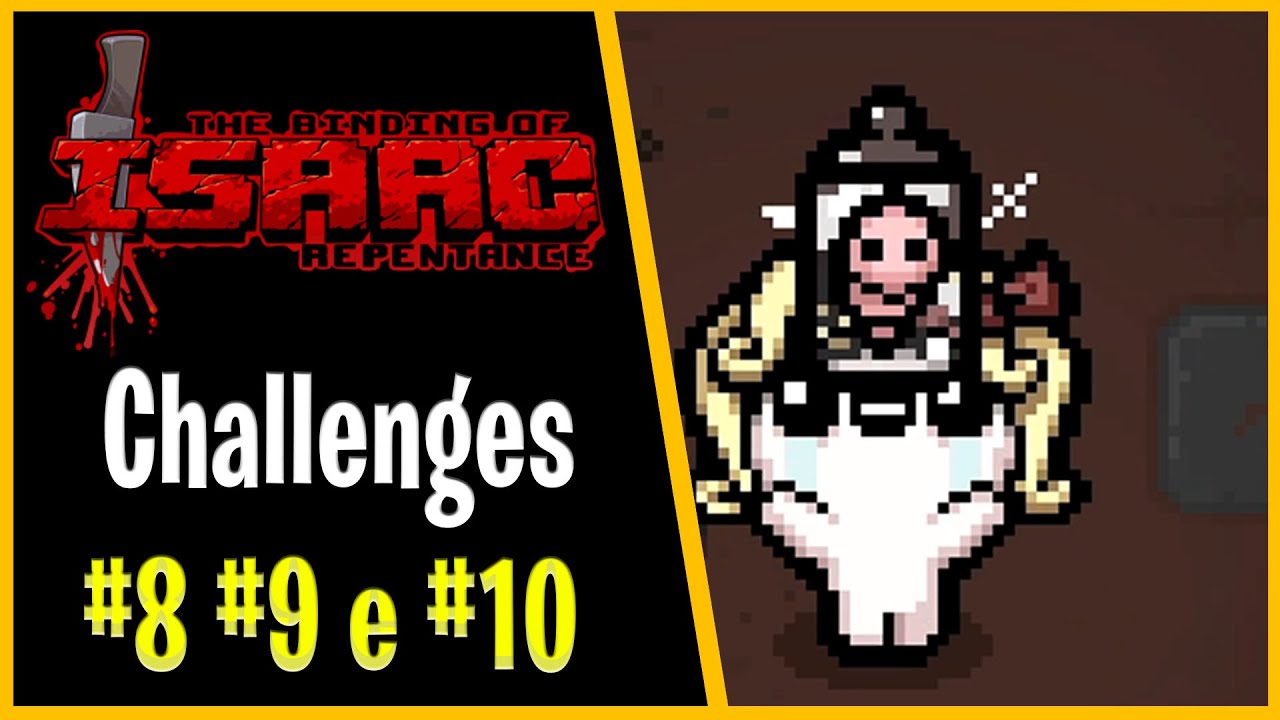 CHALLENGES #8 #9 E #10 - Do 0 ao Dead God - #16 - The Binding of Isaac Repentance