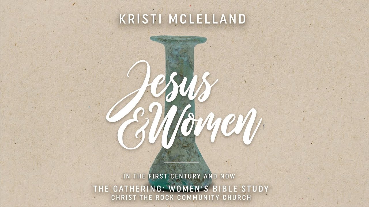 Jesus and Women - Week 7
