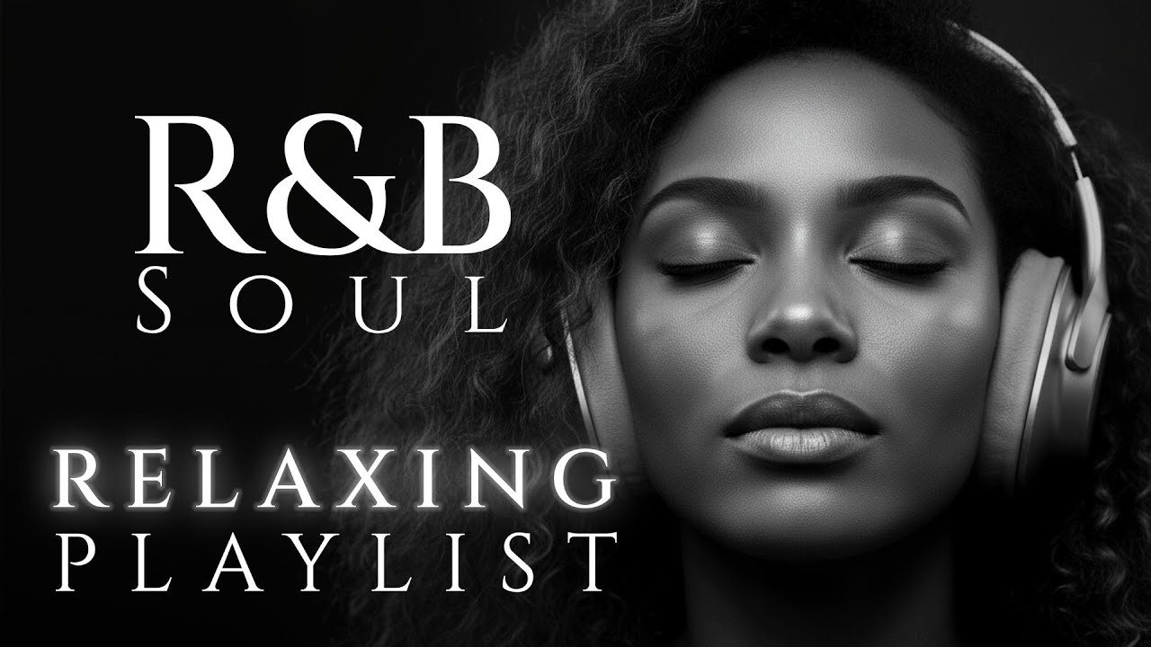 【R&B Soul】 Late Night Soft R&B | Chill R&B for After Midnight