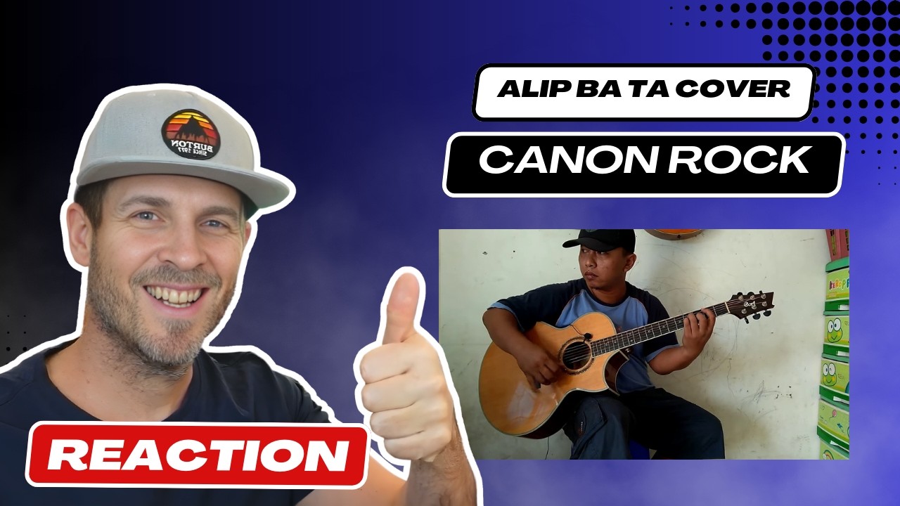 Reaction Video Alip Ba Ta Cover of Canon Rock