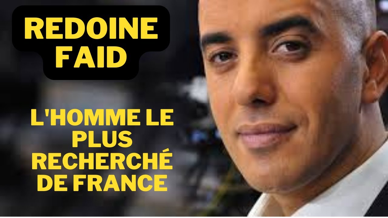 🔴 Cellule de Crise France 2 DOCUMENTAIRE Choc FR REPORTAGE  banditisme REDOINE FAID braqueur &eacute;vasion
