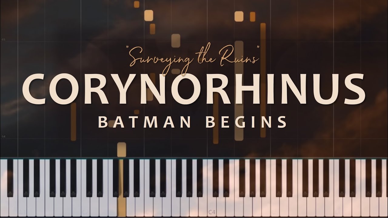 Corynorhinus Medley from Batman Begins by Hans Zimmer and James Newton Howard (Piano Tutorial)