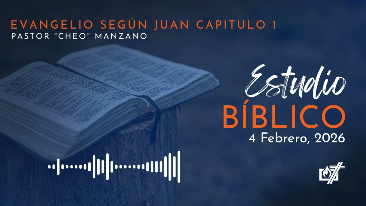 Miércoles Estudio Bíblico | Evangelio según Juan capitulo 1 | Pastor 