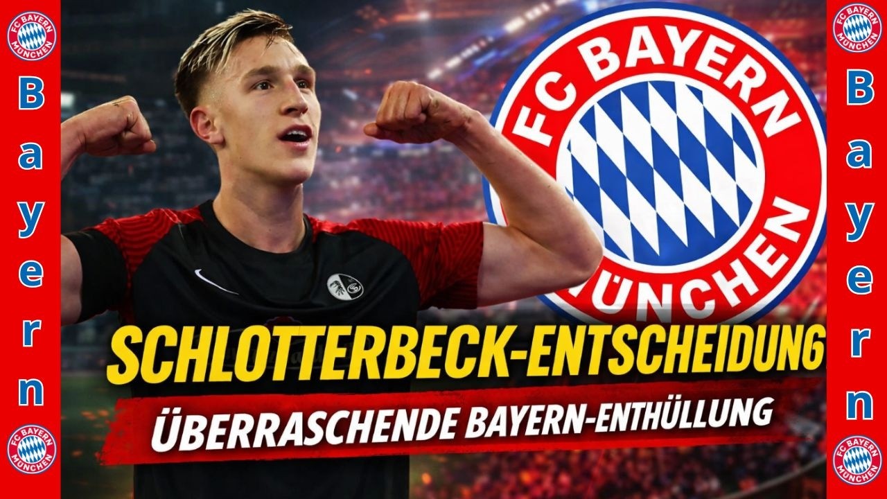 🚨Bayern Hammer um Schlotterbeck  Dreesen sorgt für Transfer Beben!