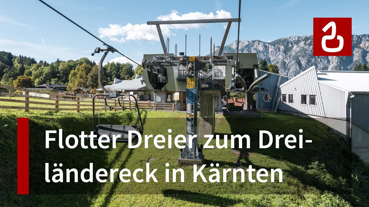 Österreichs Kult-Sesselbahn Dreiländereck | De Pretis feat. Girak in Arnoldstein – Kärnten