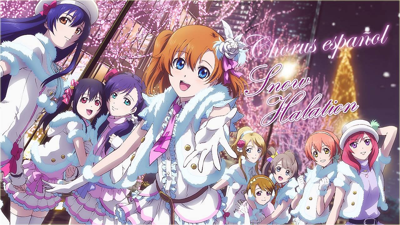 ♫ [Love u´s Chorus] Snow Halation - Fandub Español ♫