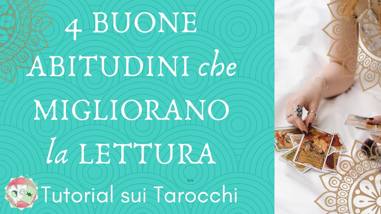🔮Scopri 4 abitudini mentali ESSENZIALI 🔮per letture di TAROCCHI ACCURATE e TRASFORMATIVE