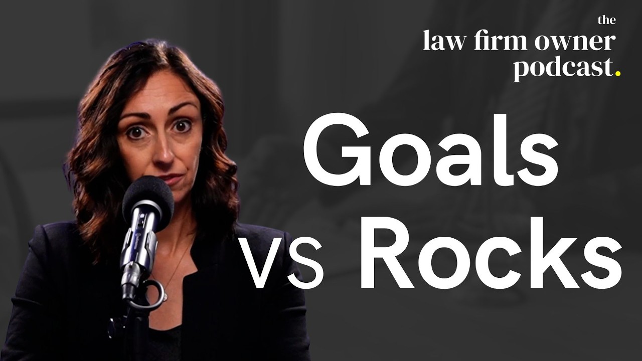 How to Set Clear Goals for Your Law Firm (And What “Rocks” Really Are)