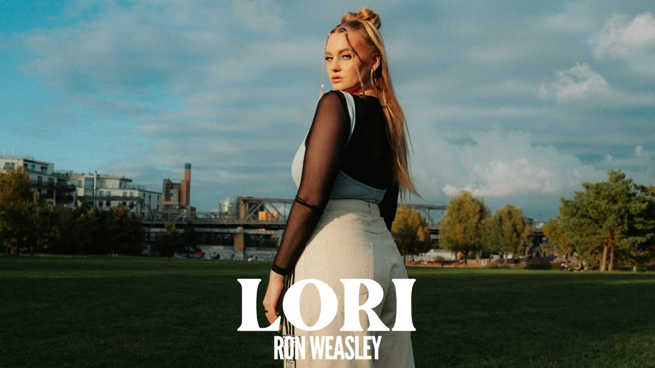 LORI - RON WEASLEY [Official Video]