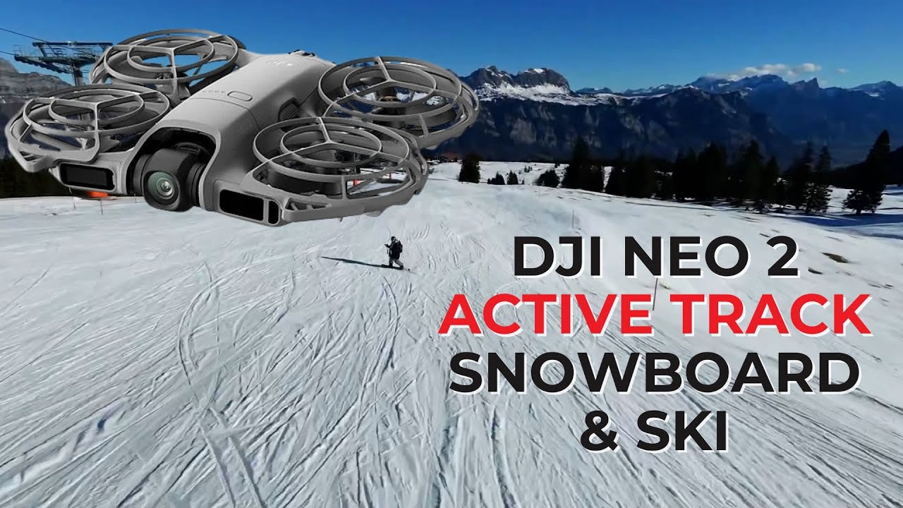 DJI NEO 2 ACTIVE TRACK Snowboard und Ski in Laax und Flumserberg Test
