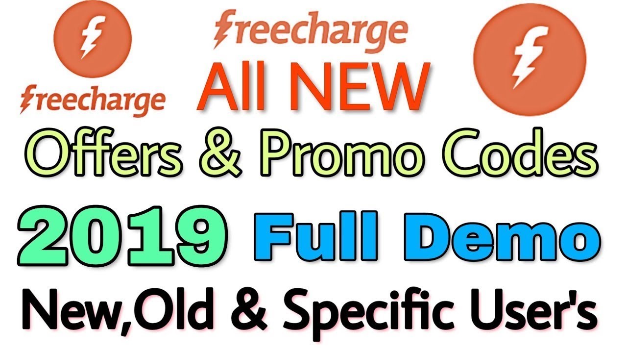 Freecharge all New Promo Codes and Offers with Full Demo For New,Specific and Old Users | July 2019