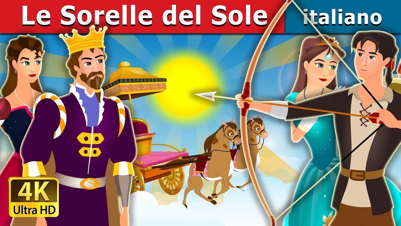Le Sorelle del Sole | The Sisters of the Sun Story | Storie Per Bambini | Fiabe Italiane