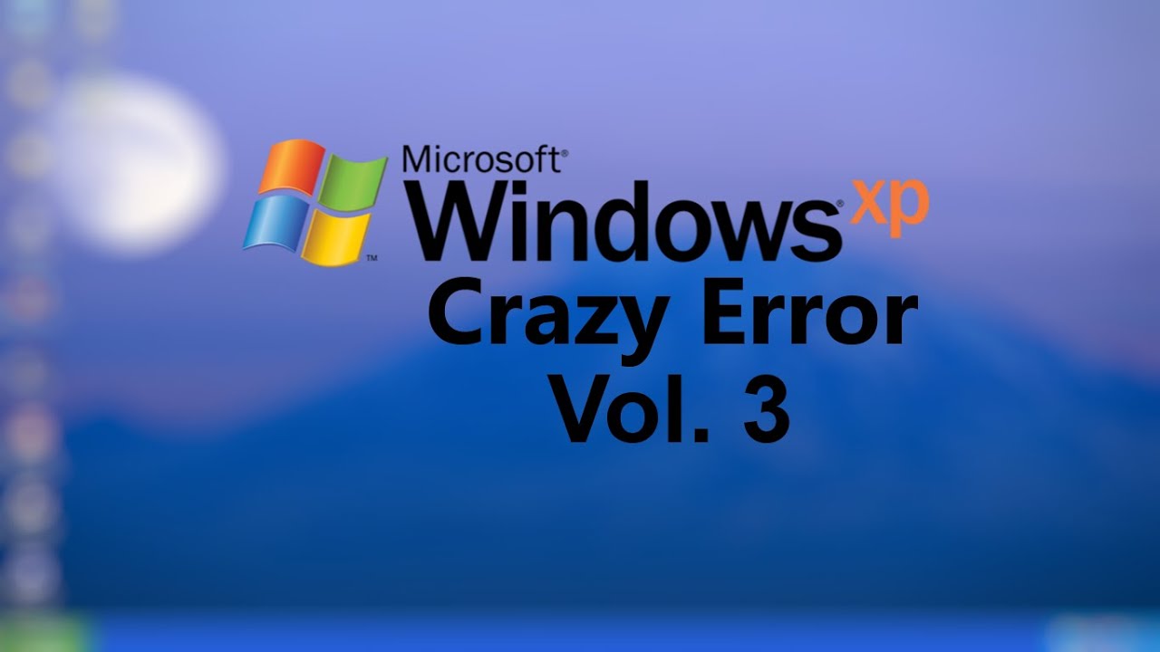 Windows XP Crazy Error Vol. 3 | Indonesian | 720p60