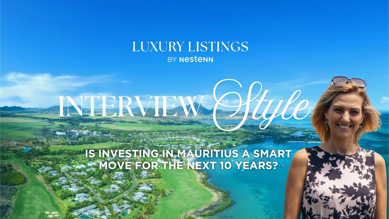 Why investing in Mauritius is a smart move for the next 10 years?