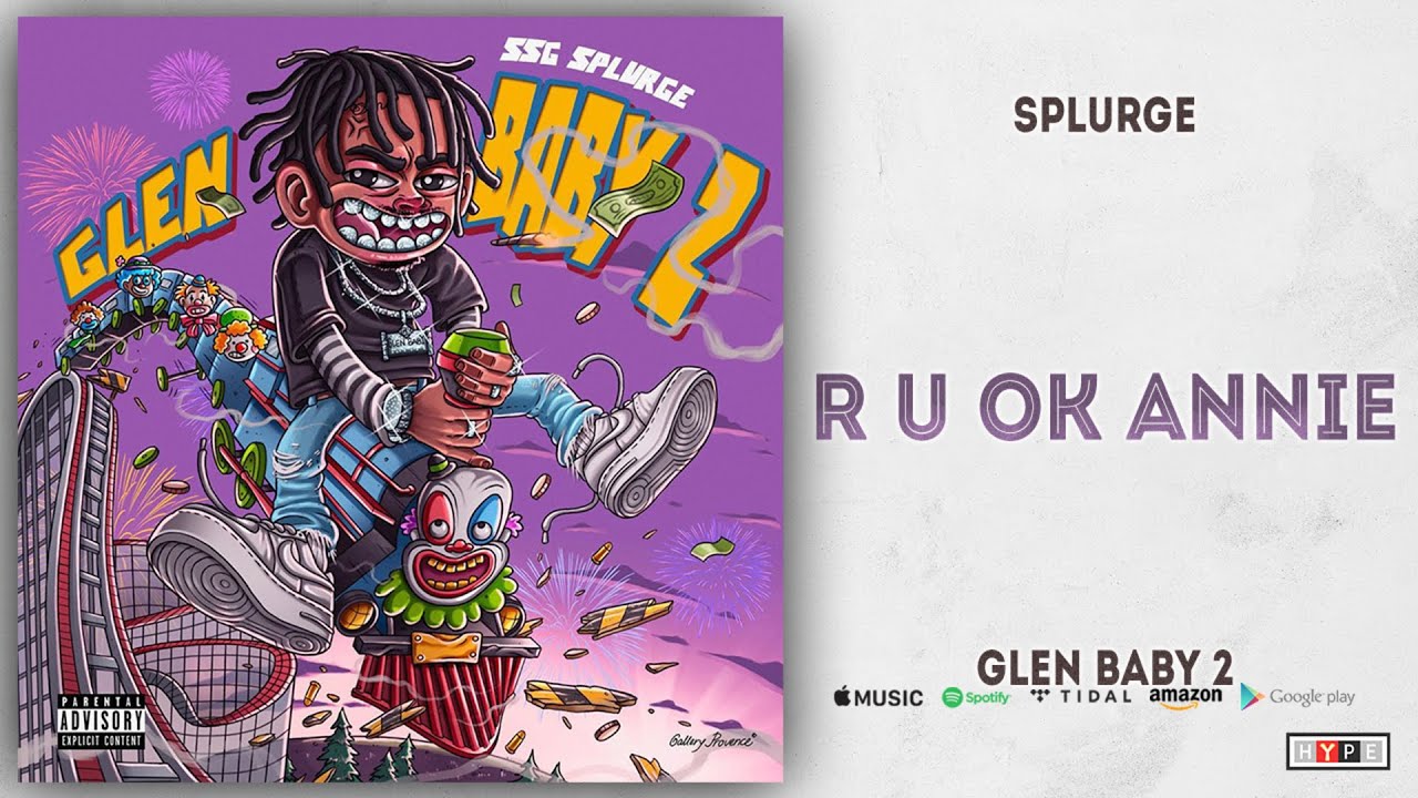 Splurge - R U OK Annie (Glen Baby 2)