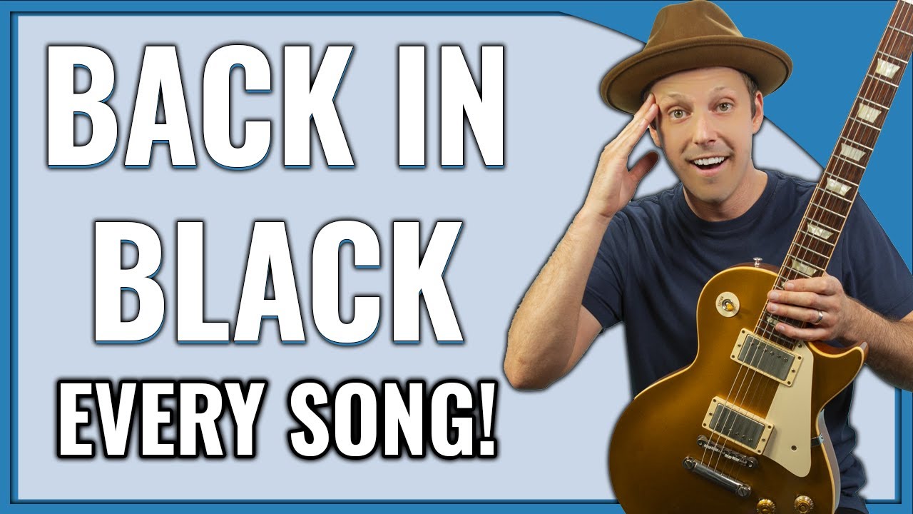 How To Play Every Song From AC/DC's Back In Black Album On Guitar