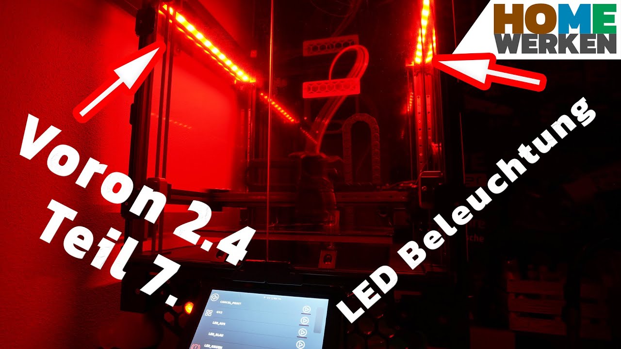 Voron 2.4 Teil 7. LED Beleuchtung montieren, DIY 3D Drucker