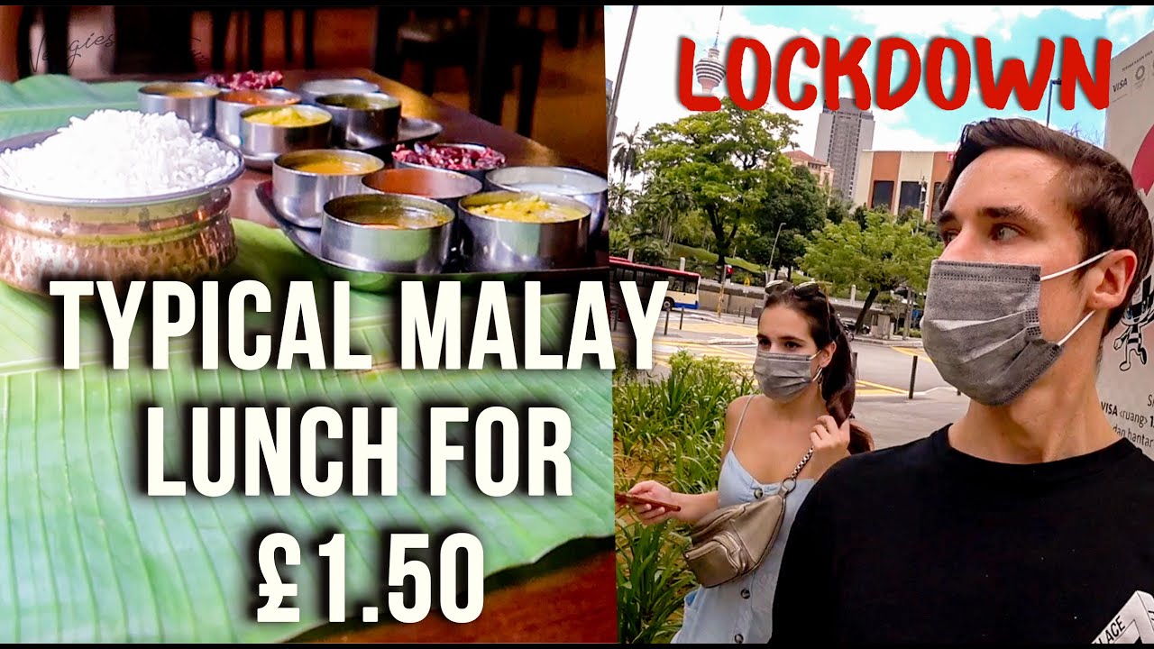 Malaysia Lockdown: Foreigners Taste Malay Lunch | Kuala Lumpur, 2020 (MCO Updated) Vlog