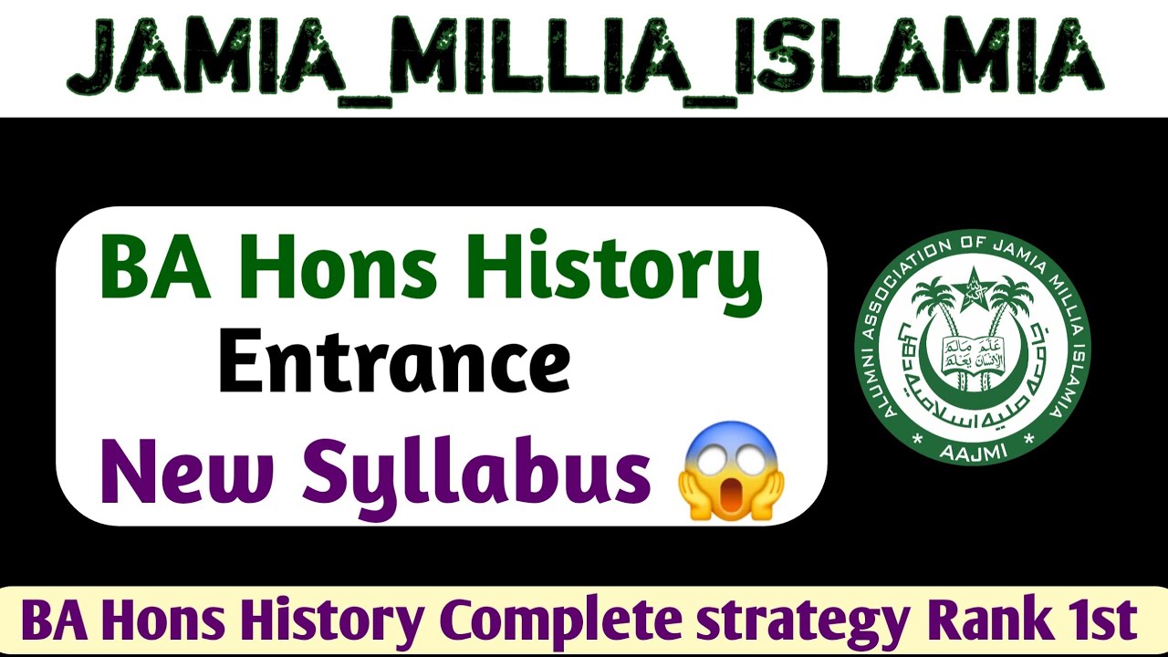 JAMIA BA Hons History Entrance Preparation 2026 Syllabus Eligibility Exam Pattern Syllabus Changed