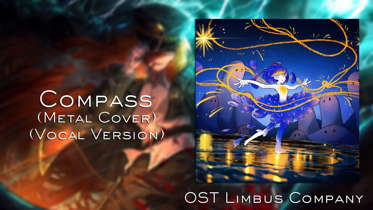 Compass (Vocal Version) (Metal Cover) | OST Limbus Company