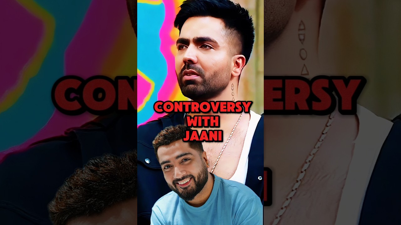 ft. harrdy Sandhu reacts to controversy with jaani...what exactly happen
