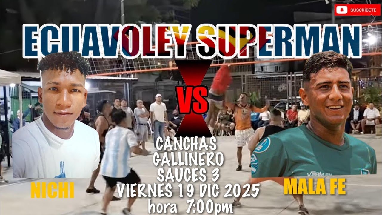 Ecuavoley superman partido mala fe contra nichi canchas sauces 3 el gallinero
