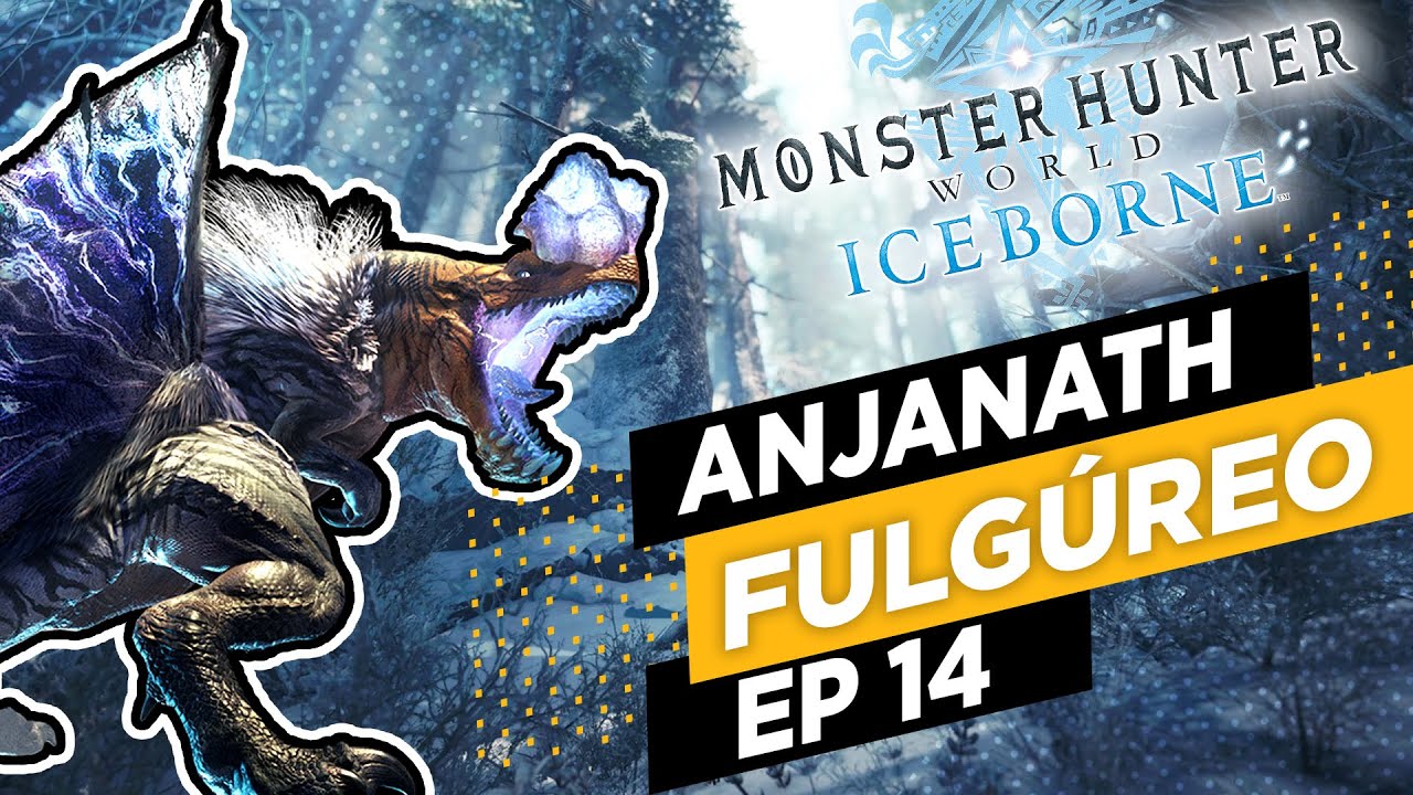 Monster Hunter World IceBorne | 14 ¡Anjanath Fulgúreo al ataque!
