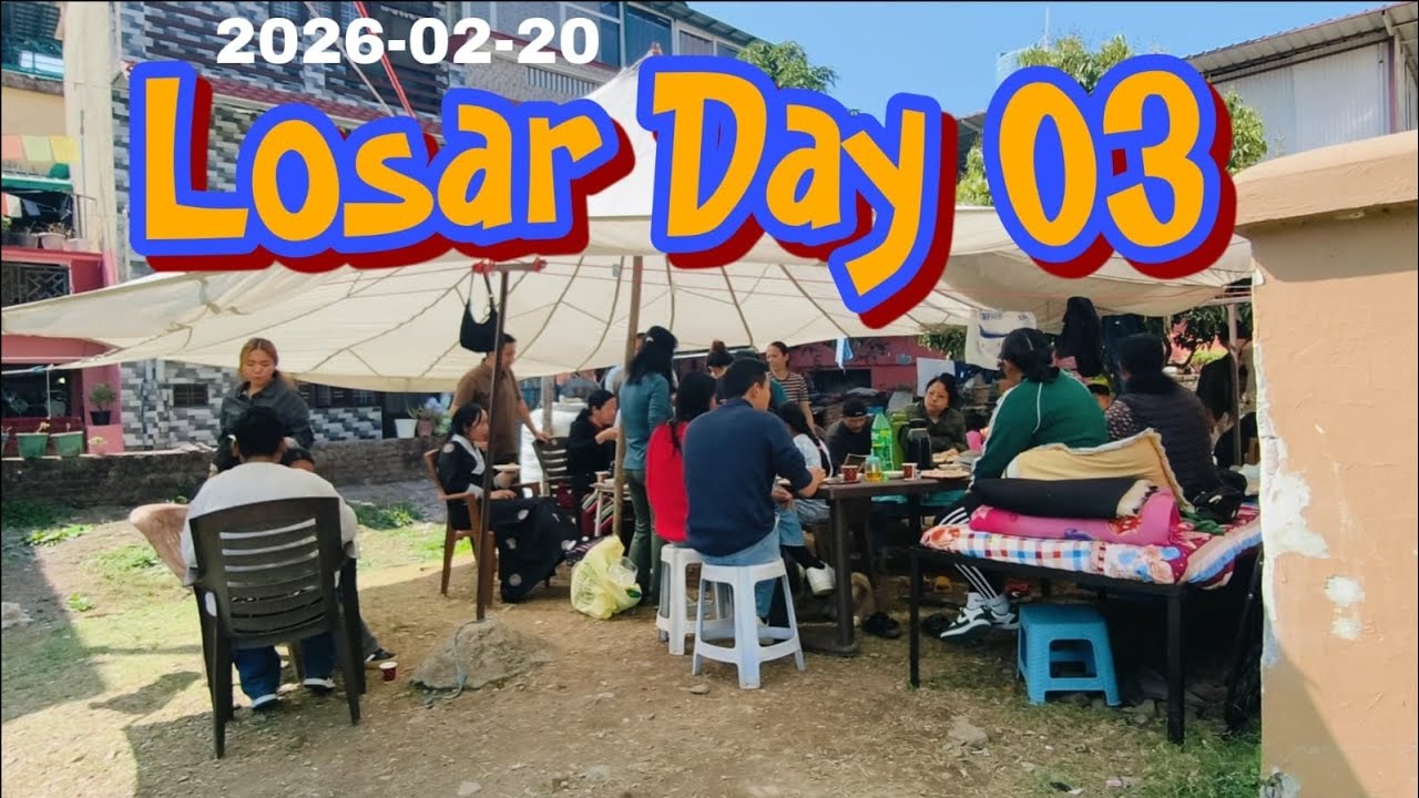 2026-02-20 Losar Day 03